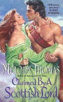 Claimed by a Scottish Lord by Melody Thomas