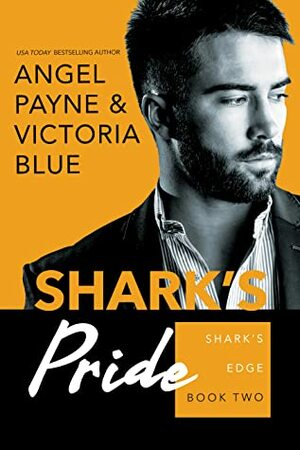 Shark's Pride by Victoria Blue, Angel Payne