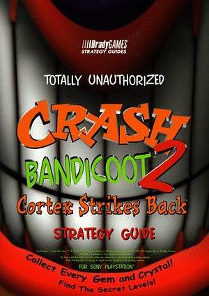 Totally Unauthorized Crash Bandicoot 2 by BiBTeX EndNote RefMan