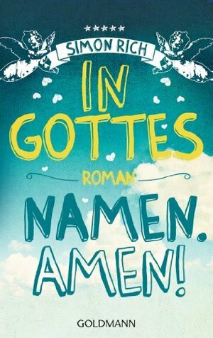 In Gottes Namen. Amen! by Conny Lösch, Simon Rich