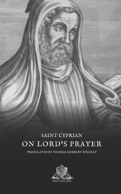 On Lord's Prayer by Cyprian