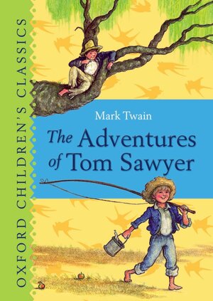 The Adventures of Tom Sawyer by Mark Twain