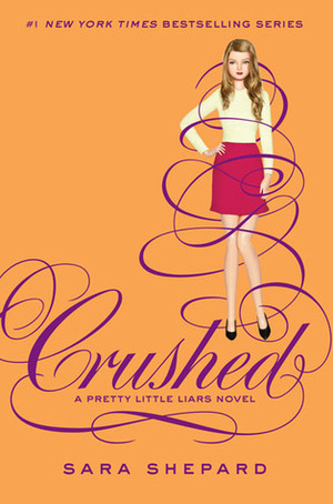 Crushed by Sara Shepard