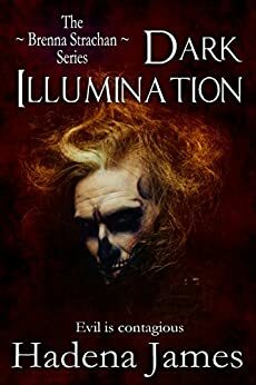 Dark Illumination by Hadena James