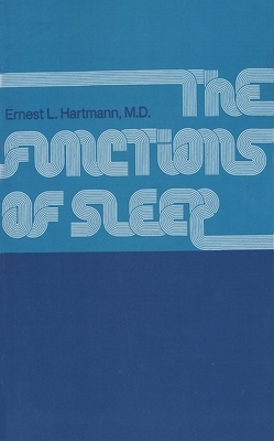 Functions of Sleep by Ernest Hartmann