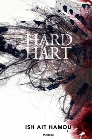 Hard hart by Ish Ait Hamou