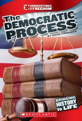 The Democratic Process by Mark Friedman