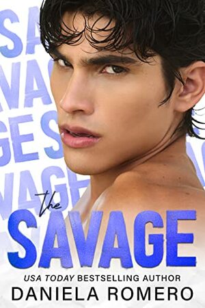 The Savage by Daniela Romero