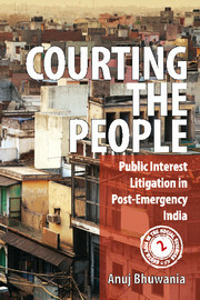 Courting the People: Public Interest Litigation in Post-Emergency India by Anuj Bhuwania