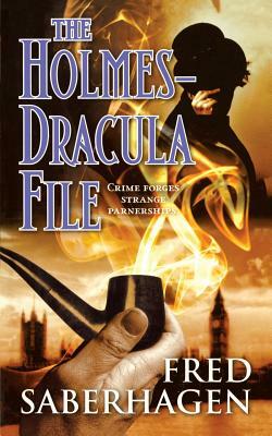 The Holmes-Dracula File by Fred Saberhagen