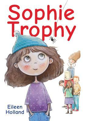 Sophie Trophy by Eileen Holland