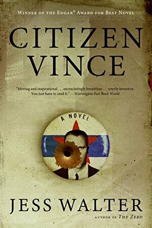 Citizen Vince by Jess Walter