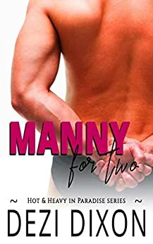Manny for Two by Dezi Dixon