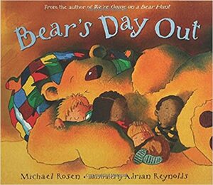 Bear's Day Out by Michael Rosen