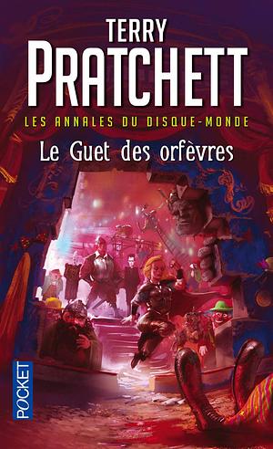 Le Guet des orfèvres by Terry Pratchett