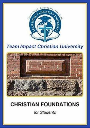Christian Foundations for students by Team Impact Christian University