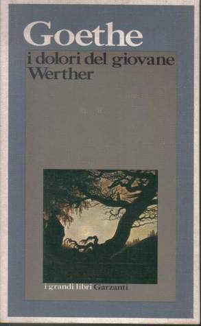 I dolori del giovane Werther by Aldo Busi, Franco Fortini, Johann Wolfgang von Goethe