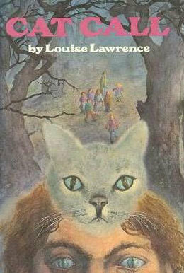 Cat Call by Louise Lawrence