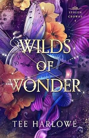 Wilds of Wonder: A Steamy Fantasy Romance by Tee Harlowe