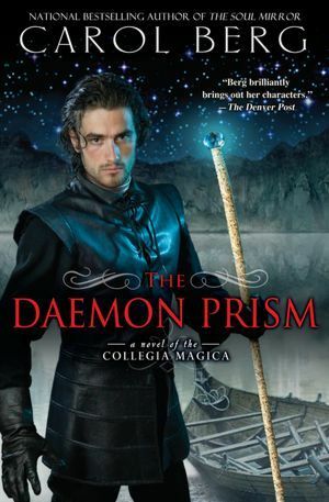 The Daemon Prism by Carol Berg