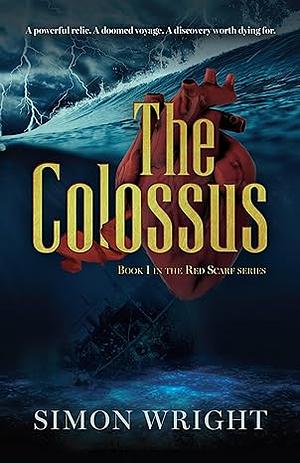 The Colossus  by Simon Wright