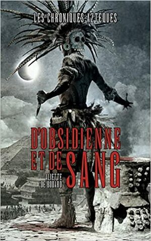 D'Obsidienne et de Sang by Aliette de Bodard