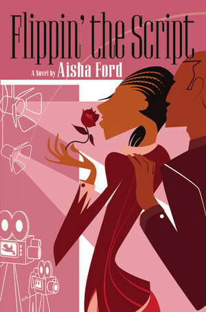 Flippin' the Script by Aisha Ford
