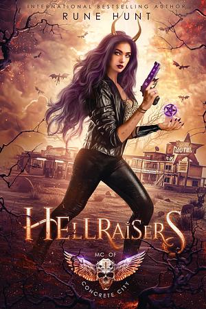 Hellraisers by Rune Hunt