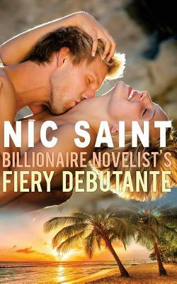 Billionaire Novelist's Fiery Debutante by Nic Saint