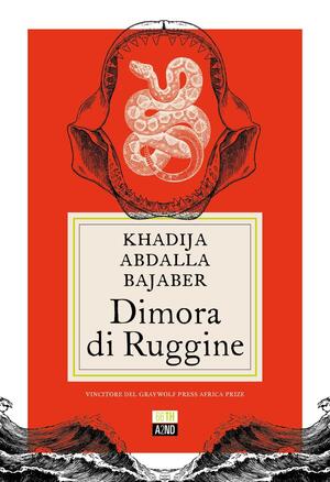 Dimora di ruggine by Khadija Abdalla Bajaber