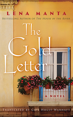 The Gold Letter by Lena Manta