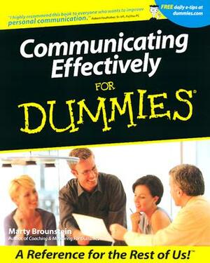 Communicating Effectively for Dummies by Marty Brounstein