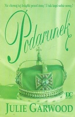 Podarunek by Julie Garwood, Julie Garwood