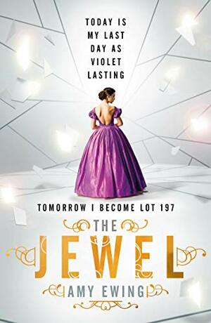 The Jewel by Amy Ewing