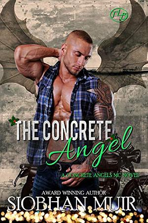 The Concrete Angel by Siobhan Muir