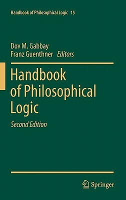 Handbook of Philosophical Logic: Volume 15 by 