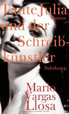 Tante Julia und der Schreibkünstler by Thomas Brovot, Mario Vargas Llosa