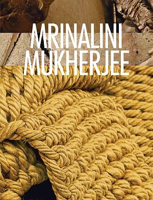 Mrinalini Mukherjee by Shanay Jhaveri