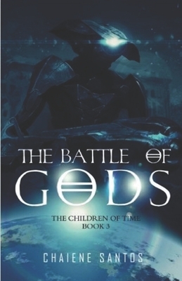 The Battle of Gods by Chaiene Santos