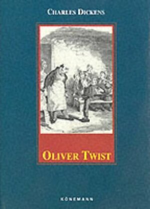 Oliver Twist by Charles Dickens