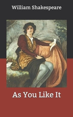 As You Like It by William Shakespeare