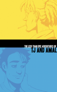 The Less Than Epic Adventures of TJ and Amal by E.K. Weaver