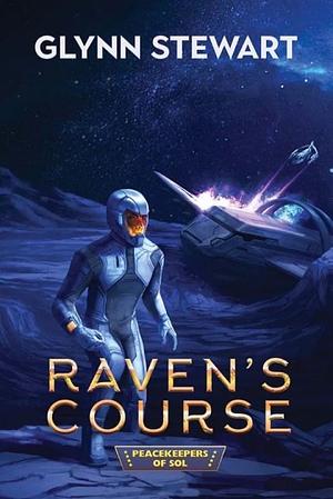 Raven's Course by Glynn Stewart