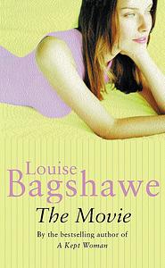 Филмът by Louise Bagshawe, Луиз Бегшоу