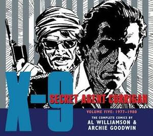 X-9: Secret Agent Corrigan, Volume 5 by Archie Goodwin, Al Williamson