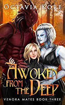 Awoken from the Deep by Octavia Kore