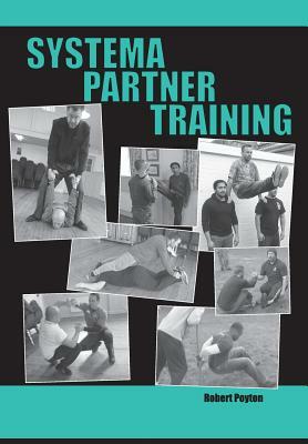 Systema Partner Training by Robert Poyton