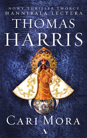 Cari Mora by Thomas Harris