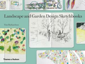 Landscape and Garden Design Sketchbooks by Tim Richardson