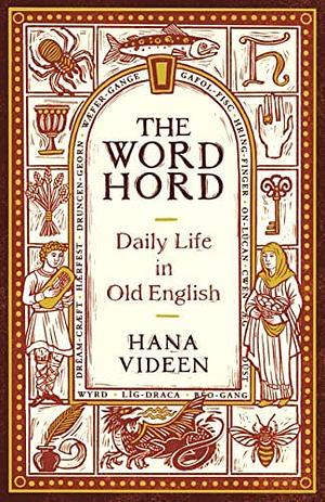 The Word Hord by Hana Videen